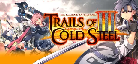 英雄传说：闪之轨迹3改高清版/The Legend of Heroes: Trails of Cold Steel III_官方中文绿色版|网盘下载-异次元社
