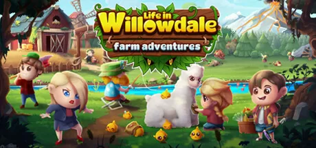 威洛谷的生活：农场历险记/Life in Willowdale: Farm Adventures_官方中文绿色版|网盘下载-异次元社