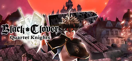 黑色五叶草：四重奏骑士/BLACK CLOVER: QUARTET KNIGHTS_官方中文绿色版|网盘下载-异次元社