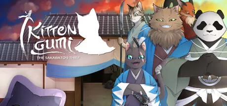 猫仔组：逆刃刀的窃贼/Kittengumi: The Sakabato's Thief_官方中文绿色版|网盘下载-异次元社