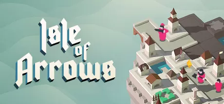 箭之岛/Isle of Arrows_官方中文绿色版|网盘下载-异次元社