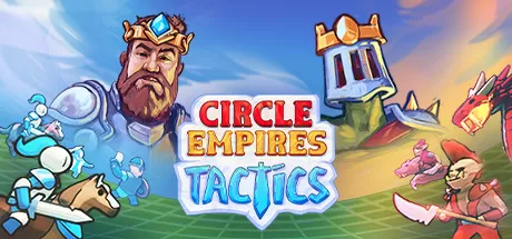 环形帝国战术/Circle Empires Tactics_官方中文绿色版|网盘下载-异次元社
