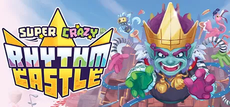 超疯狂节奏城堡/SUPER CRAZY RHYTHM CASTLE/支持网络联机_官方中文绿色版|网盘下载-异次元社