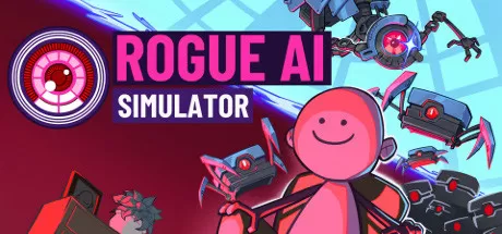 叛逆AI模拟器/Rogue AI Simulator_官方中文绿色版|网盘下载-异次元社