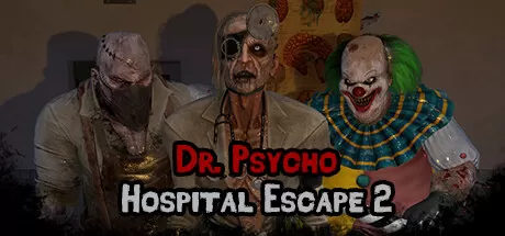 心理医生：医院逃生2/Dr. Psycho: Hospital Escape 2_官方中文绿色版|网盘下载-异次元社