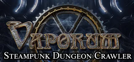 蒸汽朋克地牢/Vaporum_官方中文绿色版|网盘下载-异次元社
