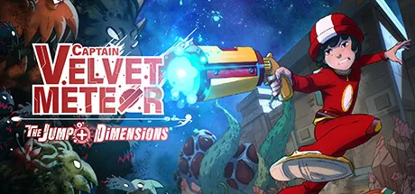 天鹅绒流星队长 JUMP + 异世界的小冒险/Captain Velvet Meteor: The Jump+ Dimensions_官方中文绿色版|网盘下载-异次元社