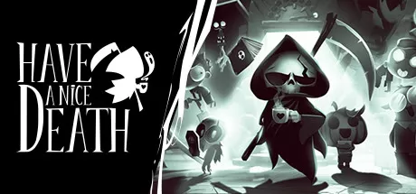 祝你死得痛快/祝你好死/Have a Nice Death_官方中文绿色版|网盘下载-异次元社