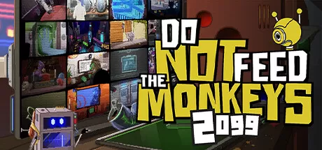 不要喂食猴子2099/Do Not Feed the Monkeys 2099_官方中文绿色版|网盘下载-异次元社