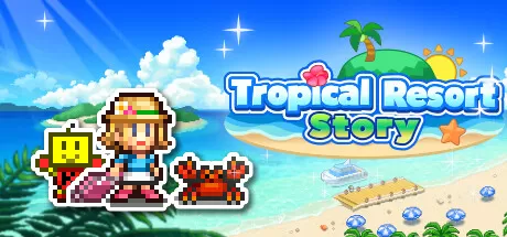 南国度假岛物语/Tropical Resort Story_官方中文绿色版|网盘下载-异次元社