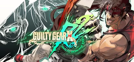 罪恶装备：启示者2/GUILTY GEAR Xrd REV 2/支持网络联机_官方中文绿色版|网盘下载-异次元社
