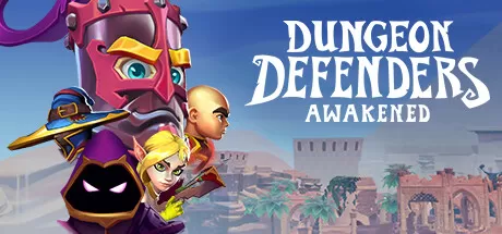 地牢守护者：觉醒/Dungeon Defenders: Awakened_官方中文绿色版|网盘下载-异次元社