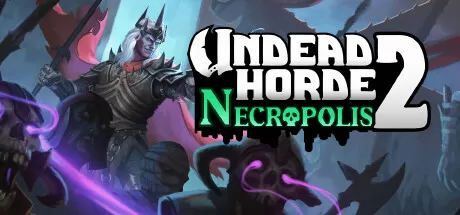 不死军团2/Undead Horde 2: Necropolis_官方中文绿色版|网盘下载-异次元社