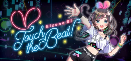 绊爱AI：触摸节拍！/Kizuna AI - Touch the Beat!_官方中文绿色版|网盘下载-异次元社