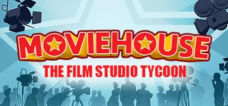 佳片相约——电影制片厂大亨/Moviehouse The Film Studio Tycoon_官方中文绿色版|网盘下载-异次元社
