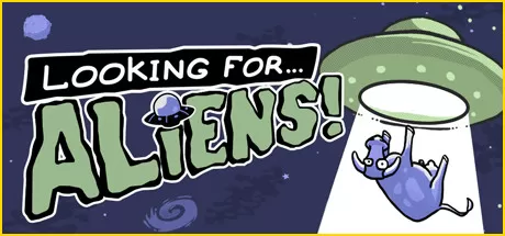 寻找外星人/Looking for Aliens_官方中文绿色版|网盘下载-异次元社