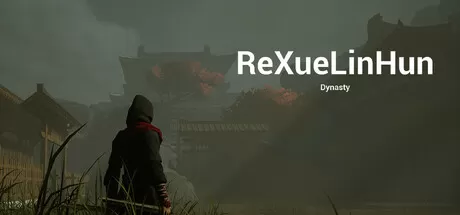 热血灵魂 王朝/ReXueLinHun Dynasty_官方中文绿色版|网盘下载-异次元社