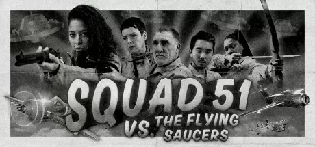 劲爆51飞行队/Squad 51 vs. the Flying Saucers_官方中文绿色版|网盘下载-异次元社