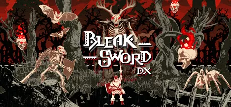 荒绝之剑 DX/Bleak Sword DX_官方中文绿色版|网盘下载-异次元社