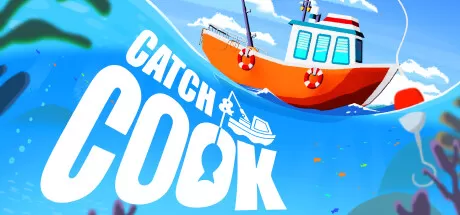 捕捞与烹饪/Catch & Cook: Fishing Adventure_官方中文绿色版|网盘下载-异次元社