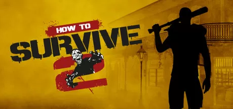 求生指南2/How to Survive 2_官方中文绿色版|网盘下载-异次元社