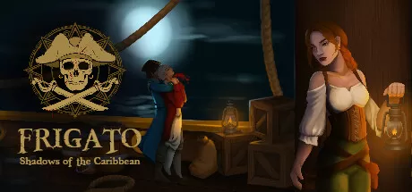 护卫舰：加勒比之影/Frigato: Shadows of the Caribbean_官方中文绿色版|网盘下载-异次元社