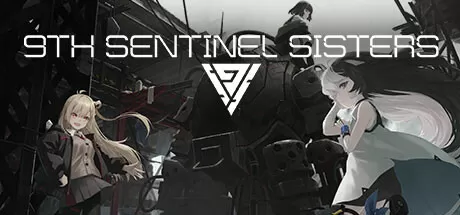 第九哨兵姐妹/9th Sentinel Sisters_官方中文绿色版|网盘下载-异次元社