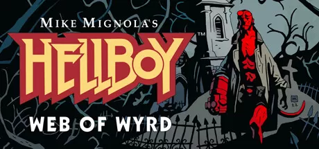 地狱男爵：怀尔德之网/Hellboy Web of Wyrd_官方中文绿色版|网盘下载-异次元社