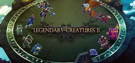 传奇生物2/Legendary Creatures 2_官方中文绿色版|网盘下载-异次元社