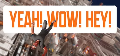 耶！哇！嘿！/Yeah! Wow! Hey!_官方中文绿色版|网盘下载-异次元社