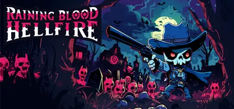 活魔人/Raining Blood: Hellfire_官方中文绿色版|网盘下载-异次元社