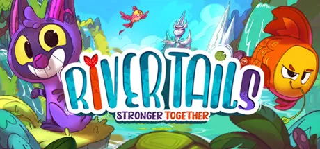 河尾：强强联手/River Tails: Stronger Together_官方中文绿色版|网盘下载-异次元社