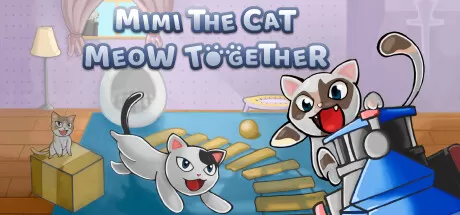 小猫咪咪：一起喵喵/Mimi the Cat - Meow Together_官方中文绿色版|网盘下载-异次元社