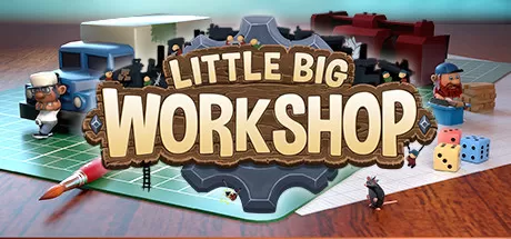 小小大工坊/Little Big Workshop_官方中文绿色版|网盘下载-异次元社