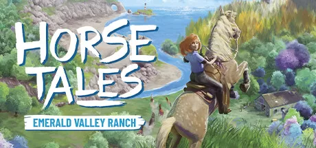 马的故事：翡翠谷牧场/Horse Tales: Emerald Valley Ranch_官方中文绿色版|网盘下载-异次元社