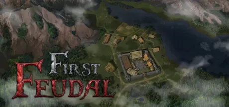 第一王权/First Feudal_官方中文绿色版|网盘下载-异次元社