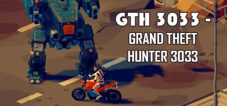 GTH 3033 - Grand Theft Hunter 3033_官方中文绿色版|网盘下载-异次元社