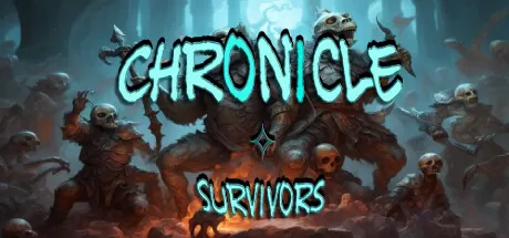 编年史幸存者/Chronicle Survivors_官方中文绿色版|网盘下载-异次元社