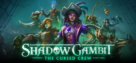 影子诡局：被诅咒的海盗/Shadow Gambit: The Cursed Crew_官方中文绿色版|网盘下载-异次元社