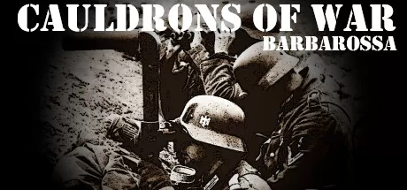 战争熔炉——巴巴罗萨/Cauldrons of War - Barbarossa_官方中文绿色版|网盘下载-异次元社