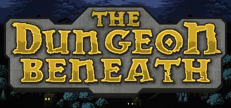 深入地牢/The Dungeon Beneath_官方中文绿色版|网盘下载-异次元社