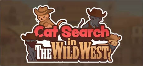 猫猫找猫猫/Cat Search In The Wild West_官方中文绿色版|网盘下载-异次元社