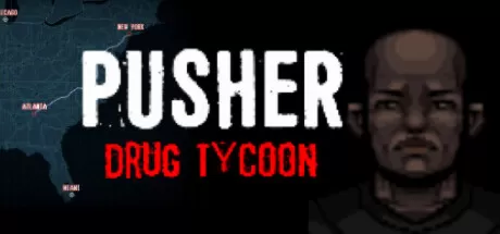 PUSHER - Drug Tycoon_官方中文绿色版|网盘下载-异次元社