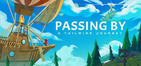 信风的风信/Passing By - A Tailwind Journey_官方中文绿色版|网盘下载-异次元社