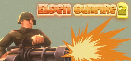Elden Gunfire 2_官方中文绿色版|网盘下载-异次元社