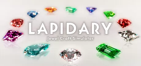 宝石匠人：珠宝制作模拟/LAPIDARY: Jewel Craft Simulator_官方中文绿色版|网盘下载-异次元社