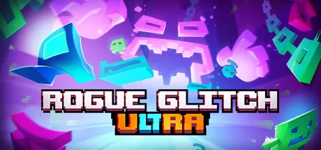 肉鸽突袭/Rogue Glitch Ultra_官方中文绿色版|网盘下载-异次元社