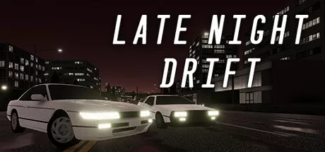 深夜漂移/Late Night Drift_官方中文绿色版|网盘下载-异次元社